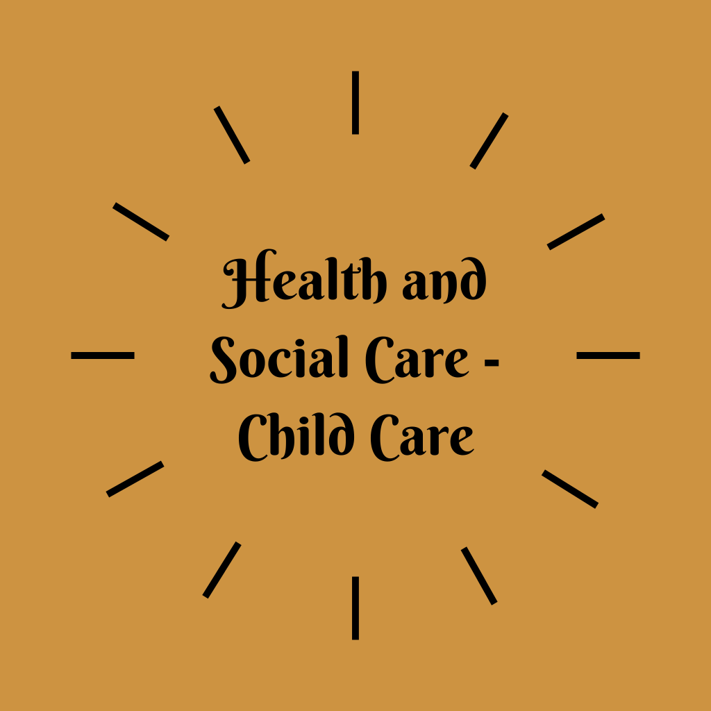 Health and Social - Childcare